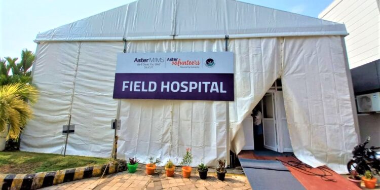 കോവിഡ് രോഗികള്ക്കായി ആസ്റ്റര് ഡിഎം ഹെല്ത്ത്കെയര് ഇന്ത്യയില്  രണ്ടാമത്തെ ഫീല്ഡ് ഹോസ്പിറ്റല് ആരംഭിച്ചു.