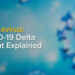 നോവൽകൊറോണ ഡെൽറ്റ വേരിയന്റ് വ്യാപനശേഷി കൂടിയത് മുന്നറിയിപ്പുമായി ലോകാരോഗ്യ സംഘടന